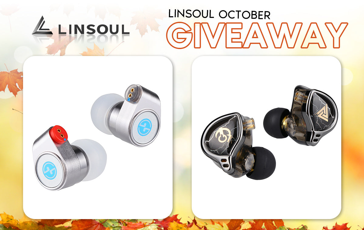 Score a perfect 10 for your October! Stand a chance to win the latest TINHiFi T2 DLC or QKZ x HBB IEM! Linsoul Audio is giving away 10 prizes in total~