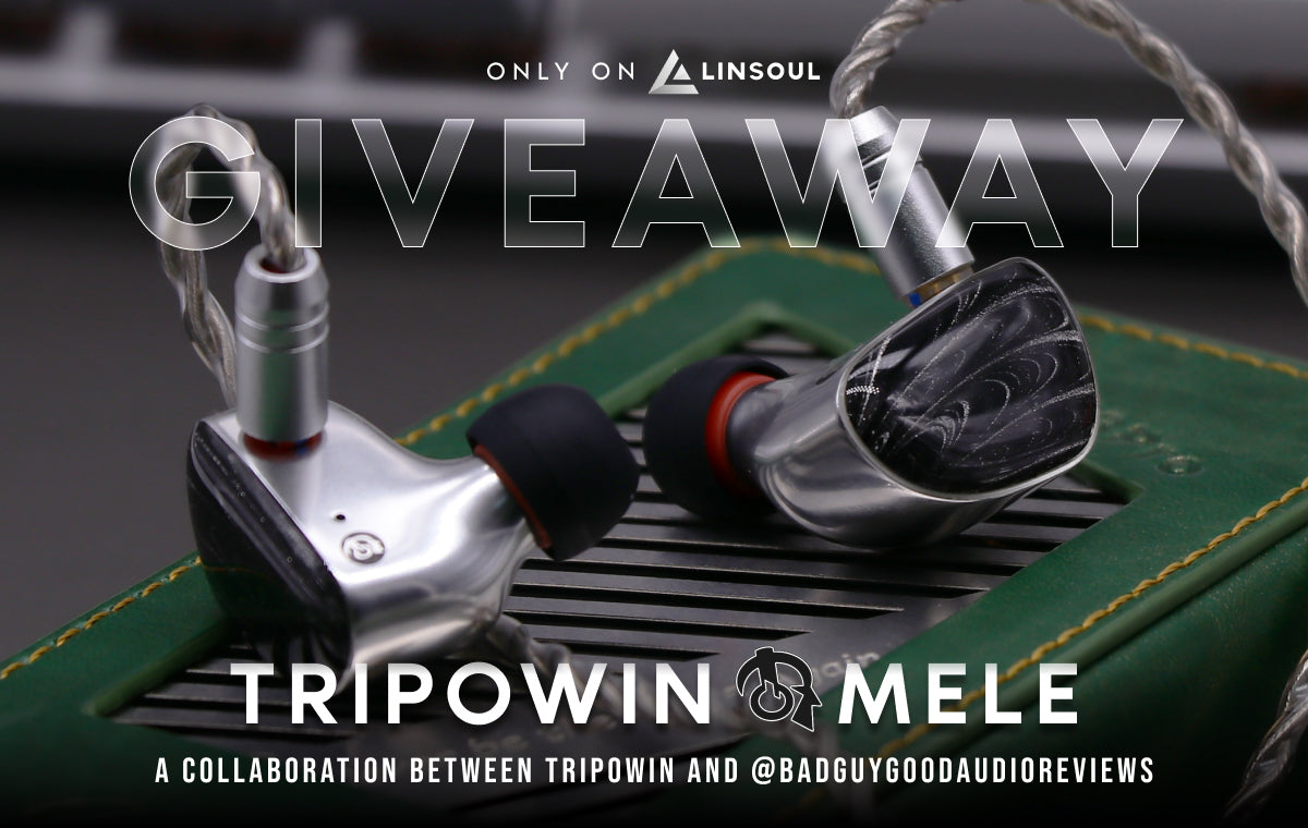 Tripowin x HBB Mele IEM Product Release and Giveaway