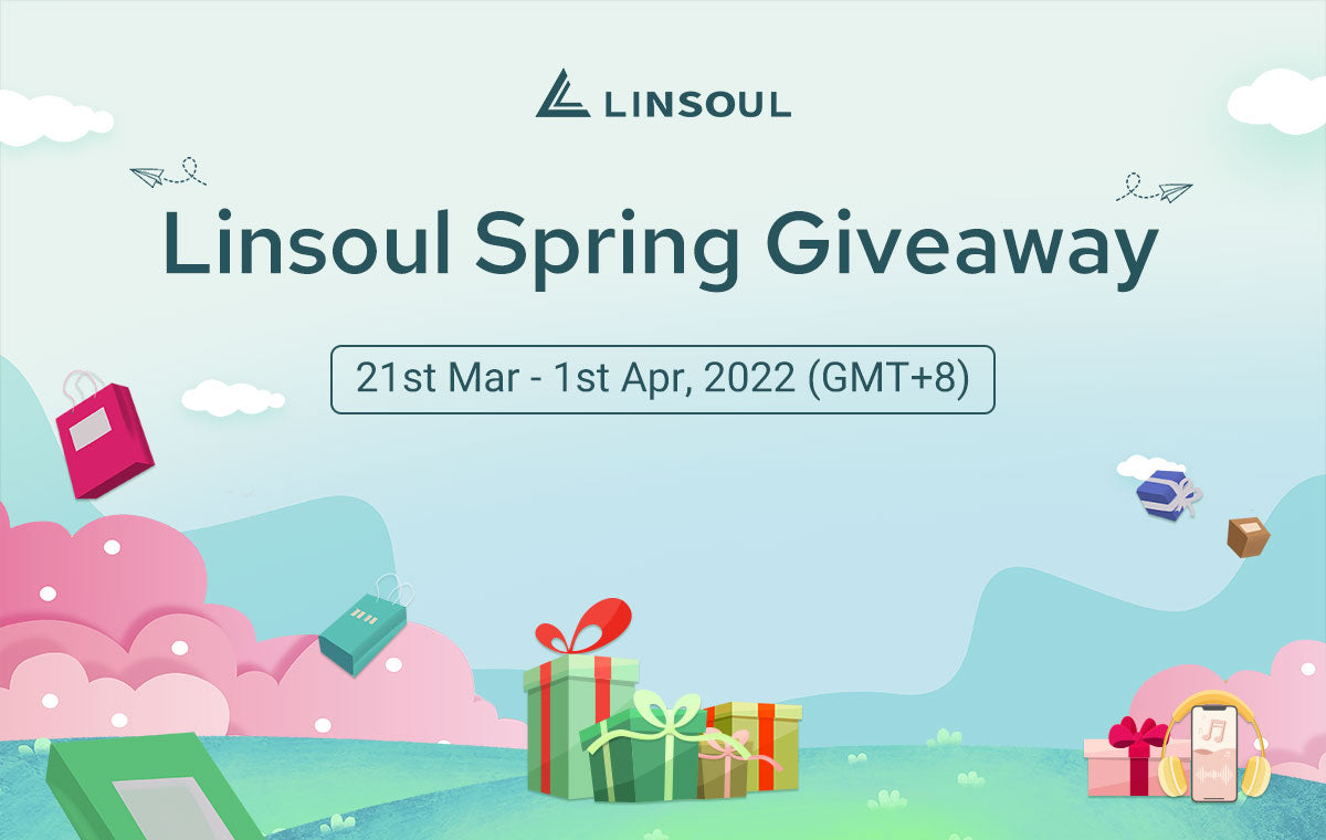 Linsoul Audio will be having a Spring Sale very soon. To welcome Spring with open arms, we will also be having a Spring Giveaway 2022! Stand a chance to win attractive prizes such as Xenns Mangird Tea2 IEM and Linsoul's store vouchers!