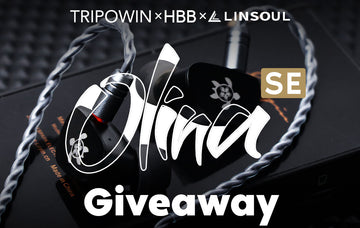 Tripowin has collaborated with Bad Guy Good Audio Reviews (HBB) again to retune the popular Tripowin x HBB Olina. The Tripowin x HBB Olina Special Edition (SE) IEM will be given away to 2 lucky winners for this Linsoul Giveaway!