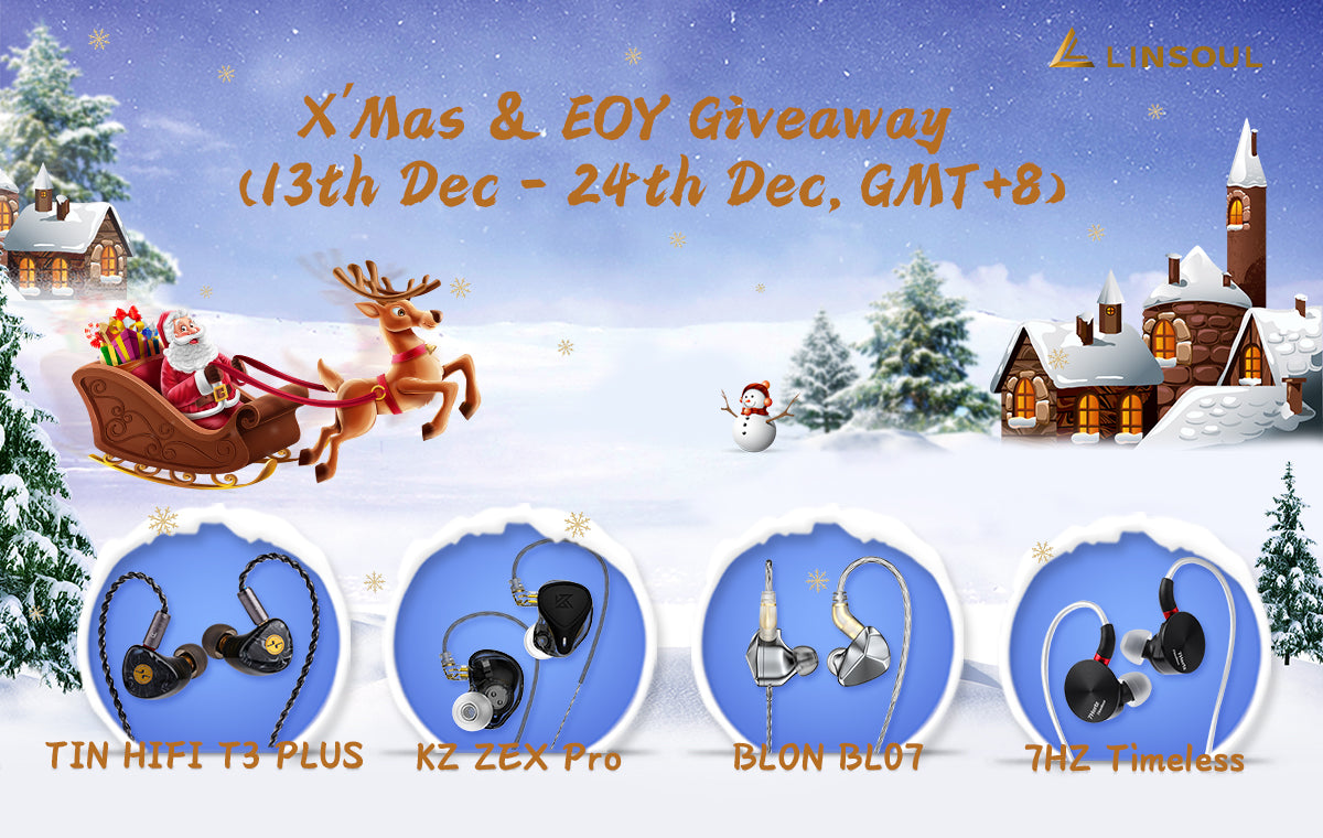 Join Linsoul's Christmas and EOY Giveaway to stand a chance to win yourself a TinHiFi T3 Plus, KZ ZEX Pro, BLON BL07 or a 7HZ Timeless IEM!