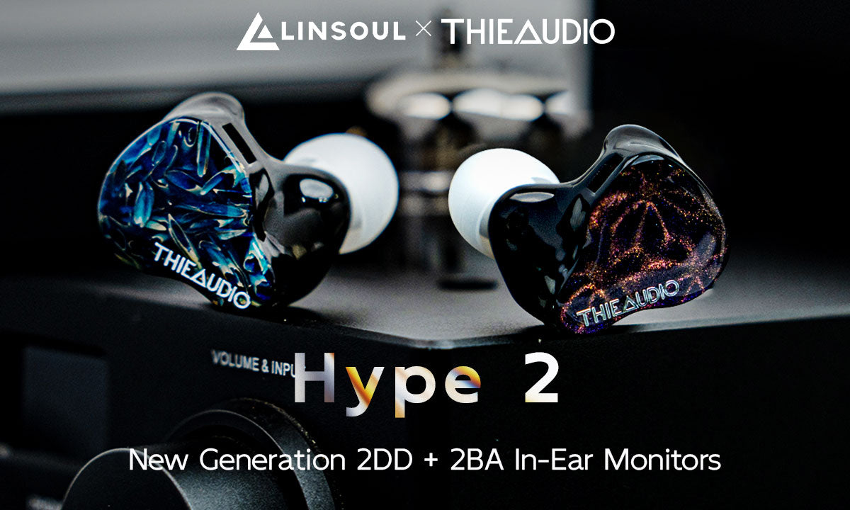 THIEAUDIO HYPE2 New Releases at Linsoul Audio