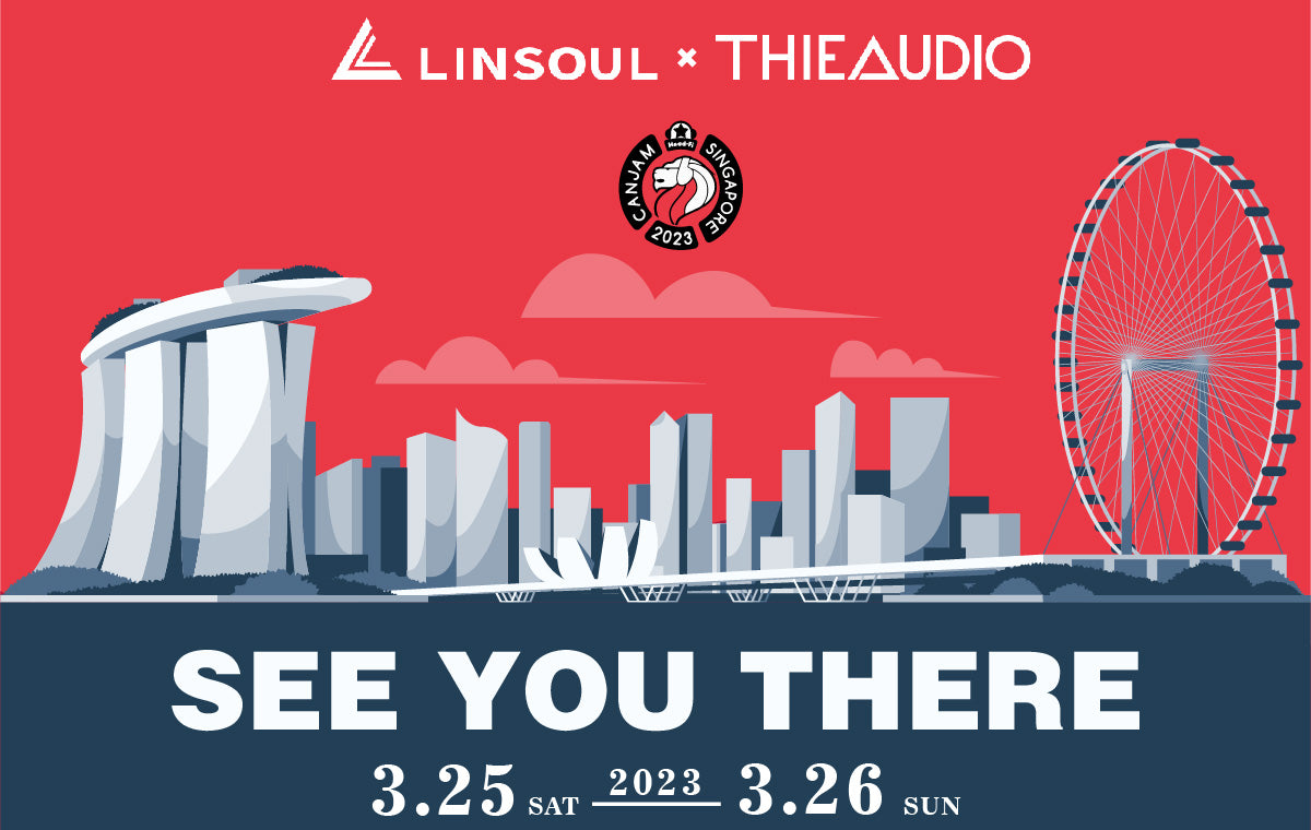 Linsoul Audio x THIEAUDIO CanJam Singapore 2023