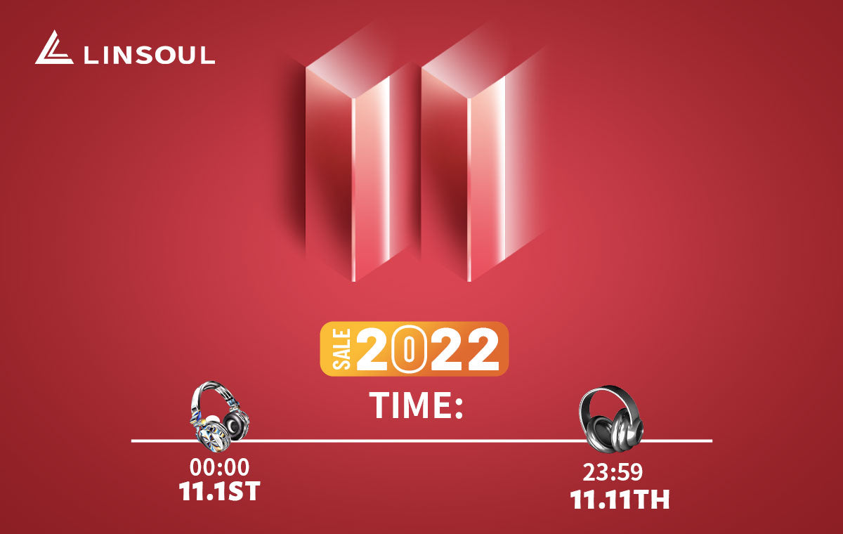 Linsoul is starting our 11.11 Sale from 1 November onwards. There are many discounted products, bundle deals, and giveaway to look forward to! Are you ready for some audio shopping?
