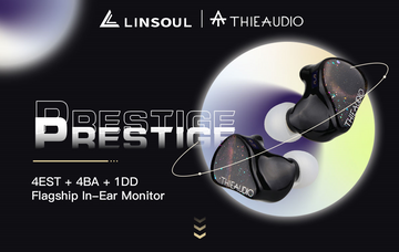 THIEAUDIO Prestige New Release at Linsoul Audio