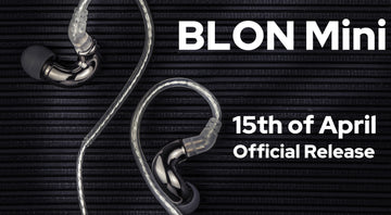 BLON Mini IEM Official Release on 15th April 2021