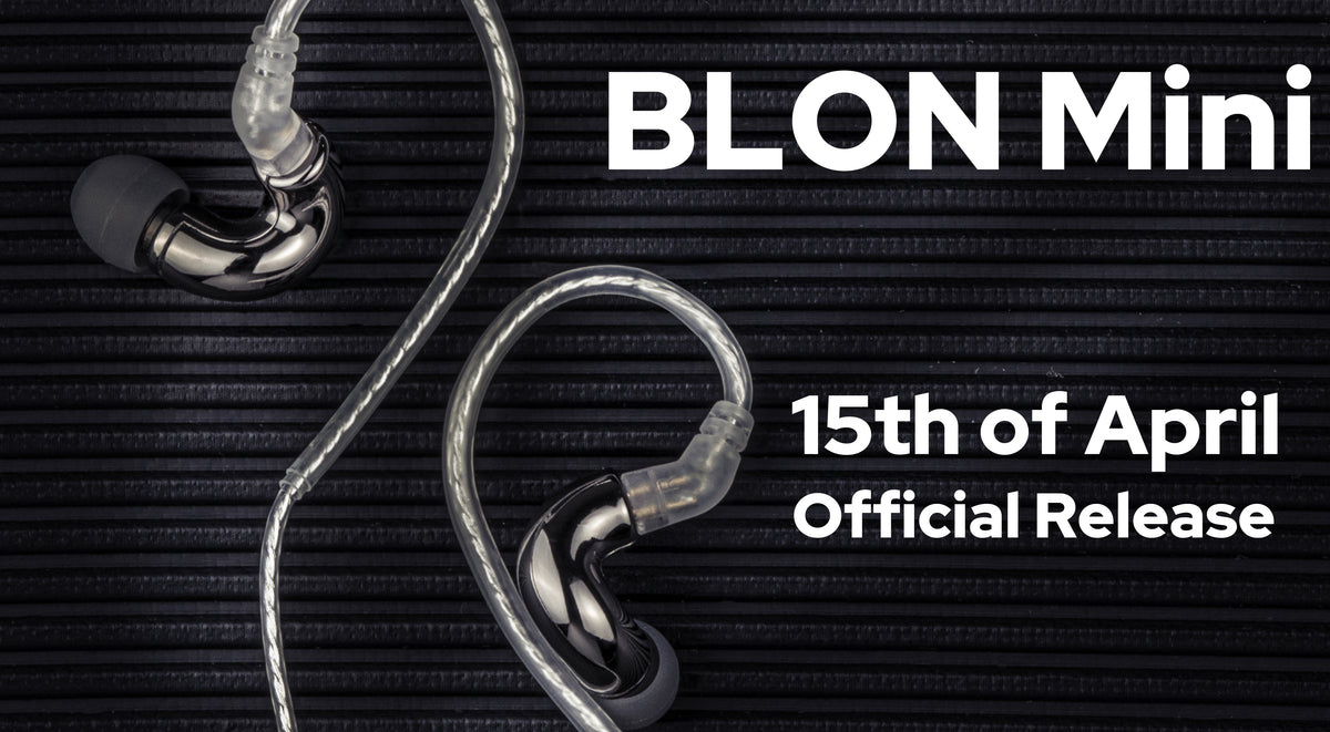 BLON Mini IEM Official Release on 15th April 2021