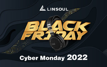 Linsoul will be holding our Black Friday and Cyber Monday Sale 2022 from November 24 till November 29, 2022 (GMT+8). Join us for great discounts, deals and giveaway during #LinsoulBFCM2022!