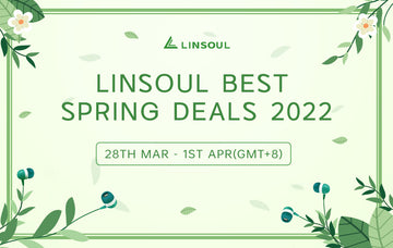 Linsoul Best Spring Deals 2022