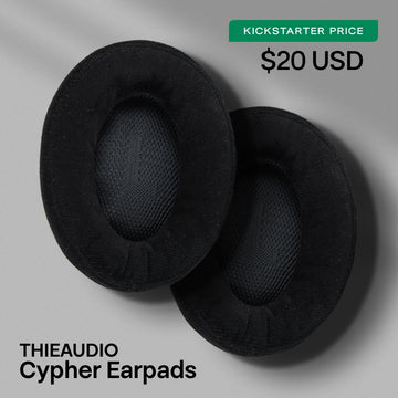 THIEAUDIO Cypher Earpads (Kickstarter Backer Only)